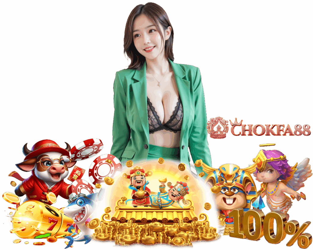 CHOKFA88 สล็อตแตกง่าย 